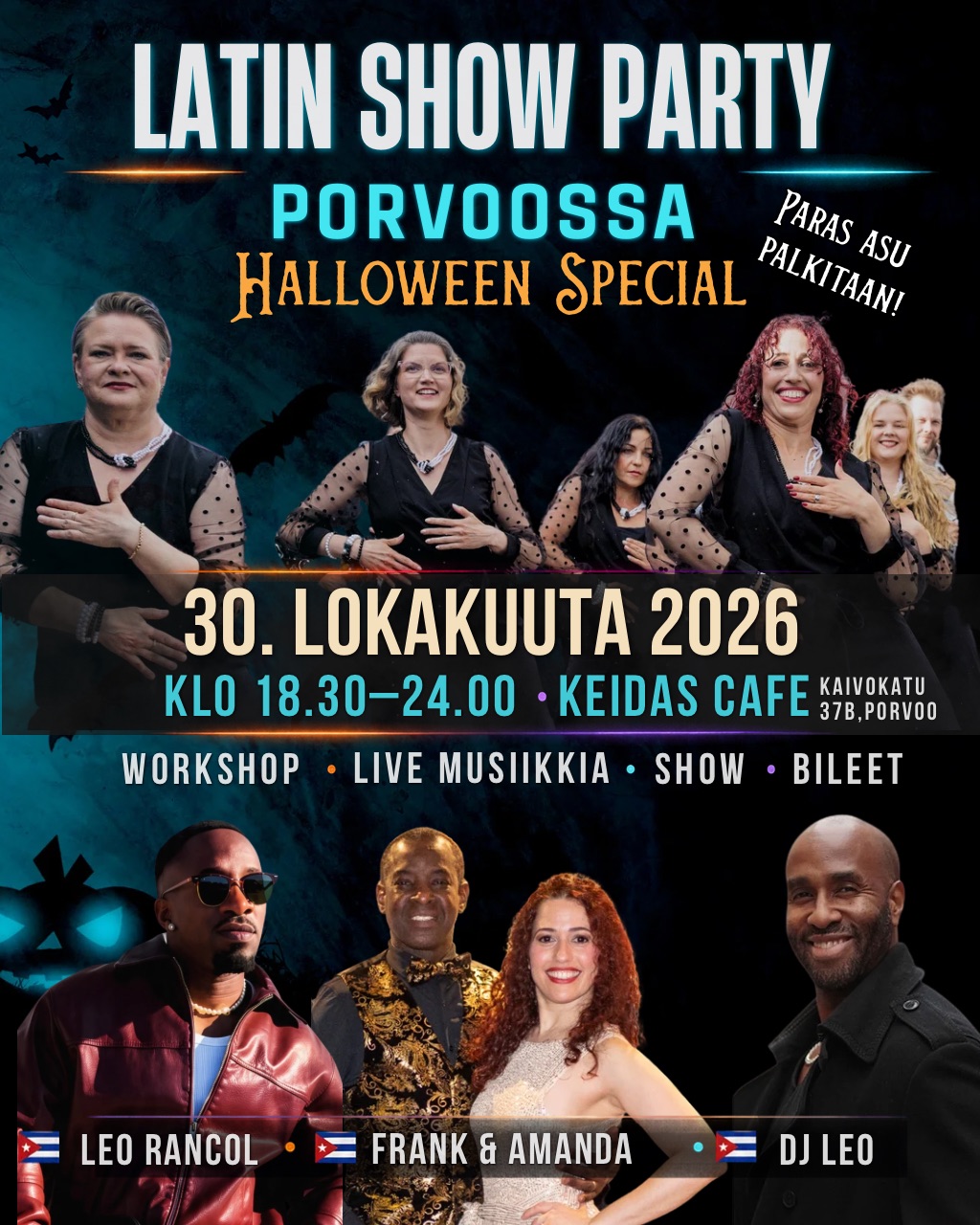 Latin Show Party Porvoossa – Halloween Special, 30.10.2026, Keidas Cafe